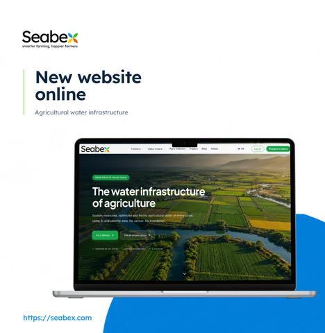 Seabex launches its new website and unveils its next generation of services: from irrigation mastery to the water infrastructure for agriculture